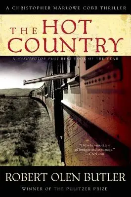 A forró ország: A Christopher Marlowe Cobb thriller - The Hot Country: A Christopher Marlowe Cobb Thriller