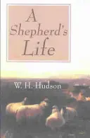 Egy pásztor élete - A Shepherd's Life