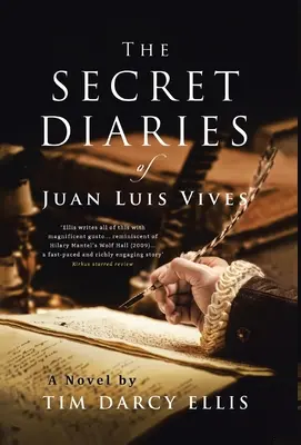 Juan Luis Vives titkos naplói - The Secret Diaries of Juan Luis Vives