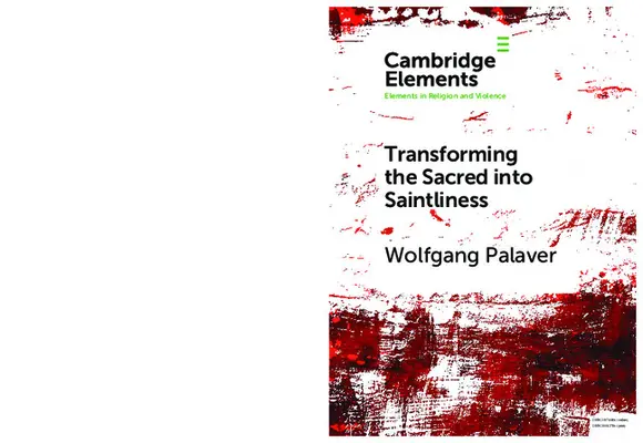 A szakrális átalakítása szentté - Transforming the Sacred into Saintliness