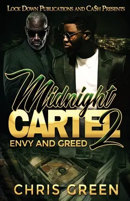 Midnight Cartel 2: Irigység és kapzsiság - Midnight Cartel 2: Envy and Greed