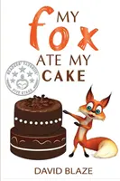 Az én rókám megette a tortámat - My Fox Ate My Cake