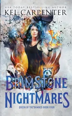 Brimstone Nightmares: A kárhozottak királynője negyedik könyv - Brimstone Nightmares: Queen of the Damned Book Four