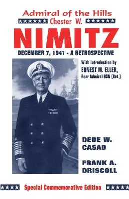 Chester W. Nimitz: Nimitz: A hegyek admirálisa - Chester W. Nimitz: Admiral of the Hills