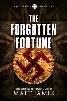 Az elfeledett szerencse: Jack Reilly kalandjai - The Forgotten Fortune: The Jack Reilly Adventures