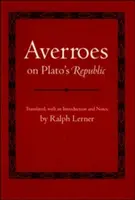 Averroes Platón Köztársaságáról - Averroes on Plato's Republic