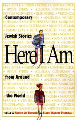 Itt vagyok: Kortárs zsidó történetek a világ minden tájáról - Here I Am: Contemporary Jewish Stories from Around the World