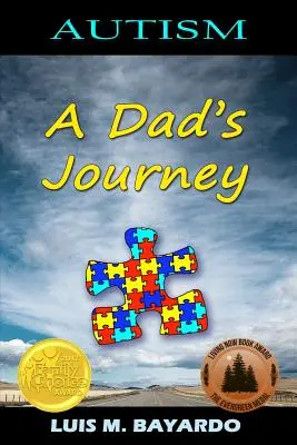 Autizmus: A Dad's Journey - Autism: A Dad's Journey