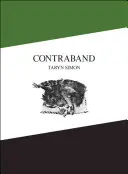 Taryn Simon: Csempészet - Taryn Simon: Contraband