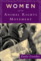 A nők és az állatjogi mozgalom - Women and the Animal Rights Movement
