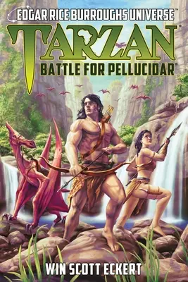 Tarzan: Csata Pellucidarért (Edgar Rice Burroughs univerzuma) - Tarzan: Battle for Pellucidar (Edgar Rice Burroughs Universe)