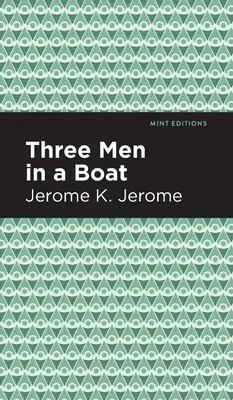 Három férfi egy csónakban - Three Men in a Boat