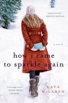 Hogyan jöttem újra szikrázni - How I Came to Sparkle Again