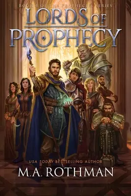 A prófécia urai - Lords of Prophecy