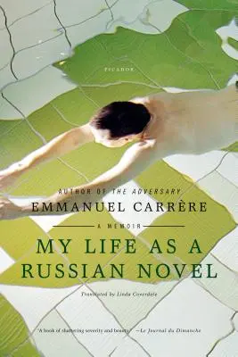 Az életem, mint orosz regény - My Life as a Russian Novel