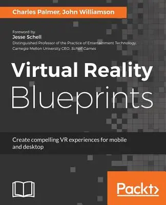 Virtuális valóság tervrajzok - Virtual Reality Blueprints