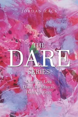 A Dare-sorozat - The Dare Series