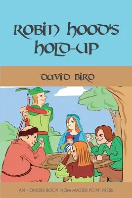 Robin Hood hold-upja - Robin Hood's Hold-up