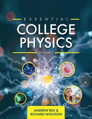 Essential College Physics II. kötet - Essential College Physics Volume II