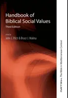 A bibliai társadalmi értékek kézikönyve, harmadik kiadás - Handbook of Biblical Social Values, Third Edition