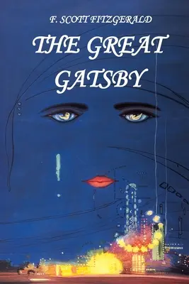 F. Scott Fitzgerald. A nagy Gatsby - F. Scott Fitzgerald. The Great Gatsby