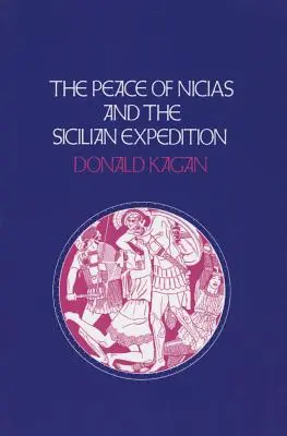 A nikiasiusi béke és a szicíliai hadjárat - Peace of Nicias and the Sicilian Expedition