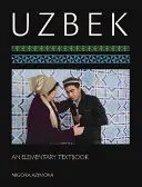 Üzbégül: Egy elemi tankönyv [CDROM-mal] - Uzbek: An Elementary Textbook [With CDROM]