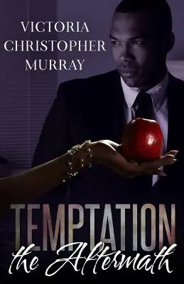 Kísértés: The Aftermath - Temptation: The Aftermath