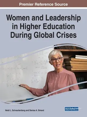 Nők és vezetés a felsőoktatásban a globális válságok idején - Women and Leadership in Higher Education During Global Crises