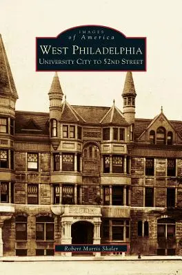 West Philadelphia: Utca 52. utcáig - West Philadelphia: University City to 52nd Street