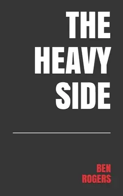 A nehéz oldal - The Heavy Side