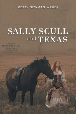 Sally Scull és Texas - Sally Scull and Texas