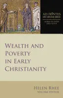 Gazdagság és szegénység a korai kereszténységben - Wealth and Poverty in Early Christianity