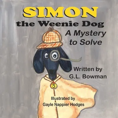 Simon, a Weenie Dog: Simon Simon: Egy rejtély megoldása - Simon the Weenie Dog: A Mystery to Solve