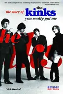 A Kinks története: You Really Got Me - The Story of the Kinks: You Really Got Me