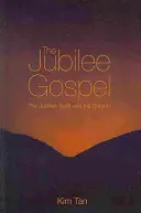 A jubileumi evangélium - The Jubilee Gospel