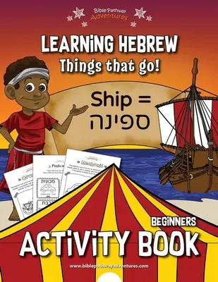 Héberül tanulni: Dolgok, amelyek mennek! Tevékenységi könyv - Learning Hebrew: Things that Go! Activity Book