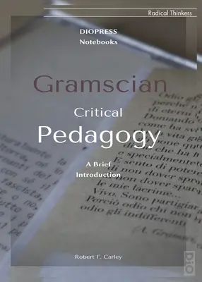 Gramsciánus kritikai pedagógia - Gramscian Critical Pedagogy