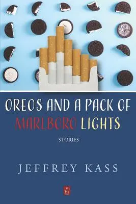 Oreo és egy csomag Marlboro Lights: Történetek - Oreos and a Pack of Marlboro Lights: Stories