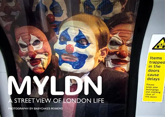 Myldn: A Street View of London Life