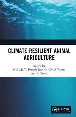 Az éghajlatváltozással szemben ellenálló állattenyésztés - Climate Resilient Animal Agriculture