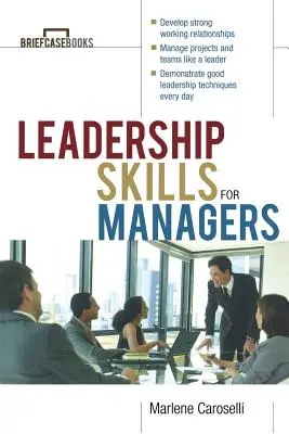 Vezetői készségek vezetőknek - Leadership Skills for Managers