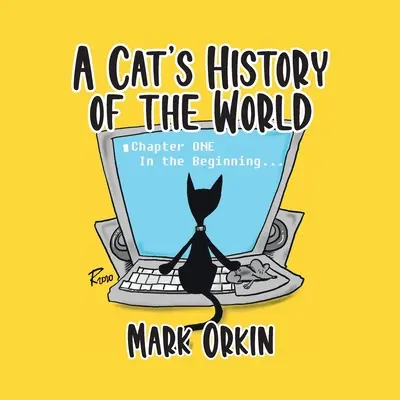 A macska világtörténelme - A Cat's History of the World