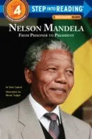 Nelson Mandela: A fogolyból elnökké - Nelson Mandela: From Prisoner to President