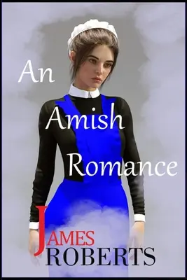 Egy amish románc - An Amish Romance