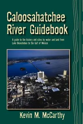 Caloosahatchee folyó útikönyv - Caloosahatchee River Guidebook