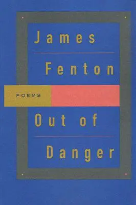 Out of Danger: Poems