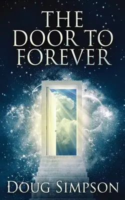 Az ajtó az örökkévalóságba - The Door To Forever