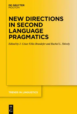 Új irányok a második nyelv pragmatikájában - New Directions in Second Language Pragmatics