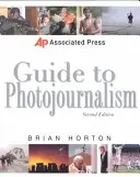 Associated Press Guide to Photojournalism